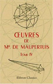 Cover of: uvres de Mr. de Maupertuis by Pierre-Louis Moreau de Maupertuis