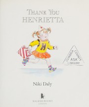 Cover of: Thank You Henrietta (Storytime) by Niki Daly