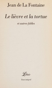Cover of: Le lièvre et la tortue et autre fables by Jean de La Fontaine