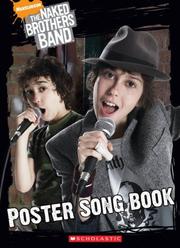 Cover of: Poster Song Book (Naked Brothers Band) by Michael Anthony Steele