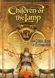 Cover of: Cobra King Of Kathmandu (Children Of The Lamp) by Philip Kerr