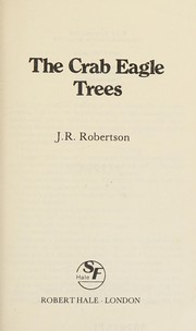 Cover of: The crab trees by Janet Russell Robertson