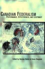 Cover of: Canadian federalism: performance, effectiveness and legitimacy