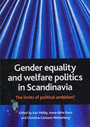 Cover of: Gender Equality and Welfare Politics in Scandinavia: The Limits of Political Ambition?