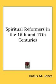 Cover of: Spiritual Reformers in the 16th and 17th Centuries by Jones, Rufus Matthew