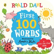 Cover of: Roald Dahl - First 100 Words by Roald Dahl, Quentin Blake