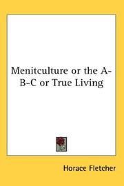 Cover of: Menitculture or the A-B-C or True Living