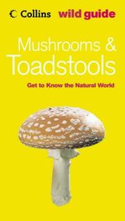 Cover of: Wild Guide Mushrooms Toadstool (Collins Wild Guide)