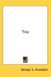 Cover of: You by George S. Arundale, George S. Arundale