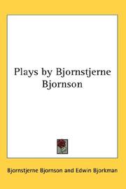 Cover of: Plays by Bjornstjerne Bjornson by Bjørnstjerne Bjørnson, Bjørnstjerne Bjørnson