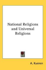 Cover of: National Religions and Universal Religions by A. Kuenen