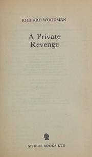 Cover of: A private revenge. by Richard Woodman