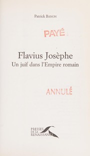 Cover of: Flavius Josèphe by Patrick Banon