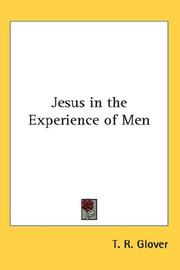 Cover of: Jesus in the Experience of Men by Terrot Reaveley Glover