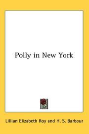Cover of: Polly in New York by Lillian Elizabeth Roy