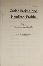 Cedar Brakes and Hamilton Prairie by W. E. Sanders