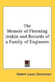 Memoir of Fleeming Jenkin ; Records of a family of engineers by Robert Louis Stevenson