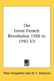 Cover of: The Great French Revolution 1789 to 1793 V2 by Peter Kropotkin