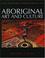 Cover of: The Oxford companion to aboriginal art and culture