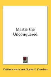 Cover of: Martie the Unconquered by Kathleen Norris
