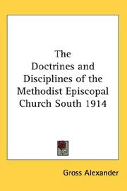 Cover of: The Doctrines and Disciplines of the Methodist Episcopal Church South 1914