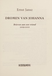 Cover of: Dromen van Johanna: brieven aan een vriend 2009-2010