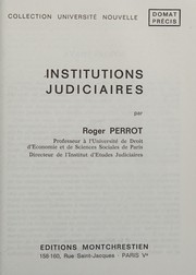 Institutions judiciaires by Roger Perrot