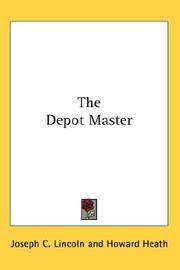 Cover of: The Depot Master by Joseph Crosby Lincoln