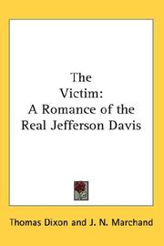 Cover of: The Victim by Thomas Dixon Jr.