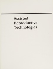 Cover of: Assisted reproductive technologies