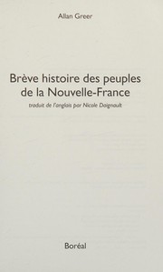 Cover of: Brève histoire des peuples de la Nouvelle-France by Allan Greer