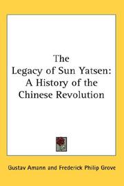 Cover of: The Legacy of Sun Yatsen by Gustav Amann, Gustav Amann