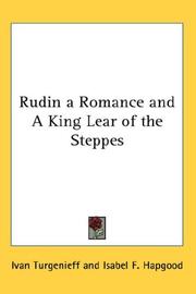Cover of: Rudin a Romance and A King Lear of the Steppes by Ivan Sergeevich Turgenev
