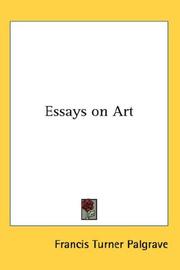 Cover of: Essays on Art by Francis Turner Palgrave
