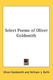 Cover of: Select Poems of Oliver Goldsmith by Oliver Goldsmith