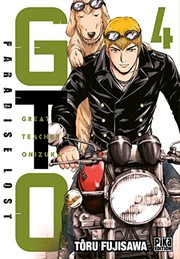 Cover of: GTO Paradise Lost Tome 04