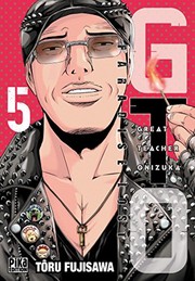 Cover of: GTO Paradise Lost Tome 05