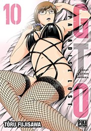 Cover of: GTO Paradise Lost Tome 10 by 