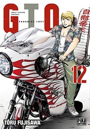 Cover of: GTO Paradise Lost Tome 12