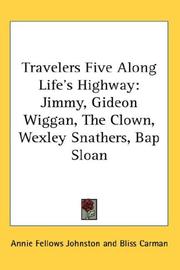 Cover of: Travelers Five Along Life's Highway: Jimmy, Gideon Wiggan, The Clown, Wexley Snathers, Bap Sloan