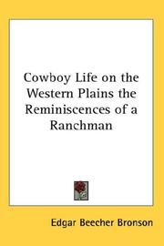 Cover of: Cowboy Life on the Western Plains the Reminiscences of a Ranchman