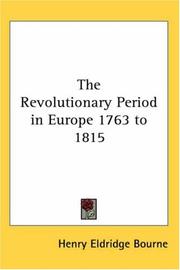 Cover of: The Revolutionary Period in Europe 1763 to 1815