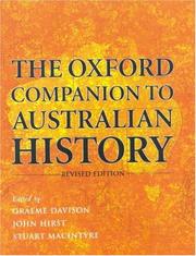 Cover of: The Oxford companion to Australian history by edited by Graeme Davison, John Hirst, Stuart Macintyre, with the assistance of Helen Doyle, Kim Torney.