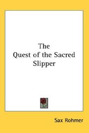 Cover of: The Quest of the Sacred Slipper | Sax Rohmer
