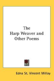 Cover of: The Harp Weaver and Other Poems by Edna St. Vincent Millay