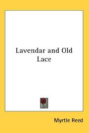 Cover of: Lavendar and Old Lace by Myrtle Reed