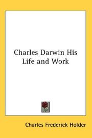 Cover of: Charles Darwin His Life and Work