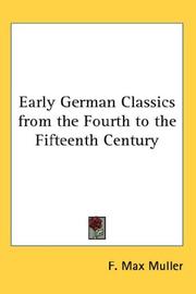Cover of: Early German Classics from the Fourth to the Fifteenth Century by F. Max Müller