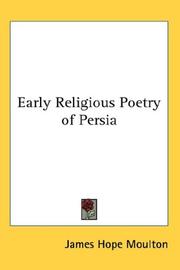 Cover of: Early Religious Poetry of Persia by James Hope Moulton, James Hope Moulton