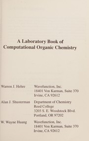Cover of: A laboratory book of computational organic chemistry